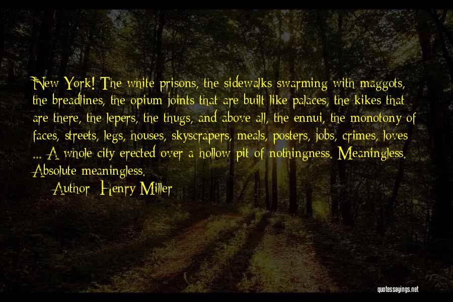 Meals Quotes By Henry Miller