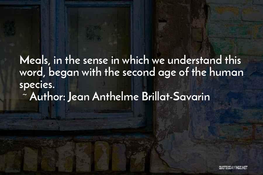 Meals Quotes By Jean Anthelme Brillat-Savarin