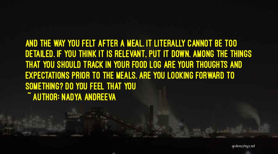 Meals Quotes By Nadya Andreeva