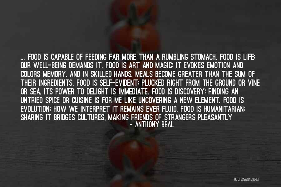 Meals With Friends Quotes By Anthony Beal Meals With Friends Quotes By Anthony Beal