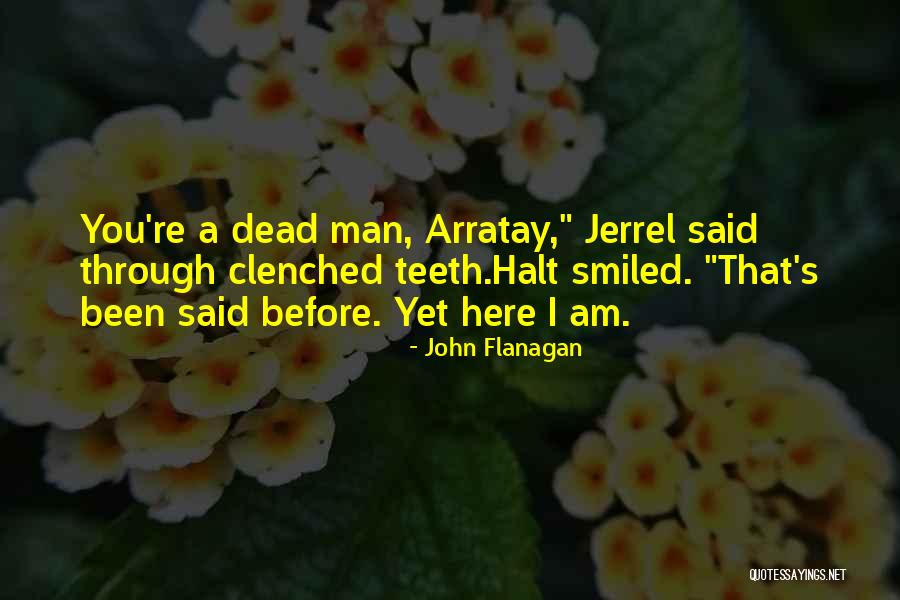 Mealtime Inspirational Quotes By John Flanagan Mealtime Inspirational Quotes By John Flanagan