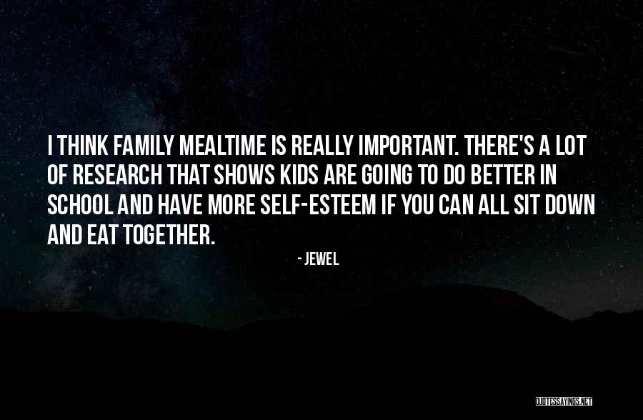 Mealtime Quotes By Jewel Mealtime Quotes By Jewel