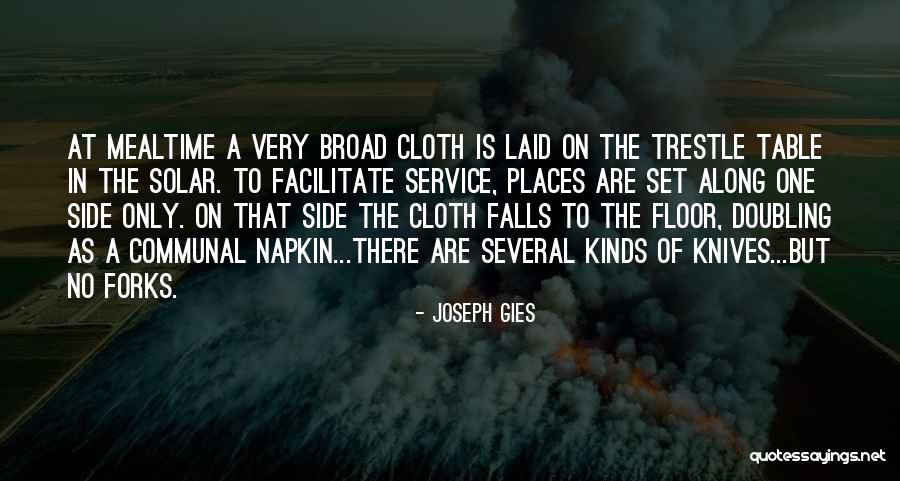 Mealtime Quotes By Joseph Gies Mealtime Quotes By Joseph Gies