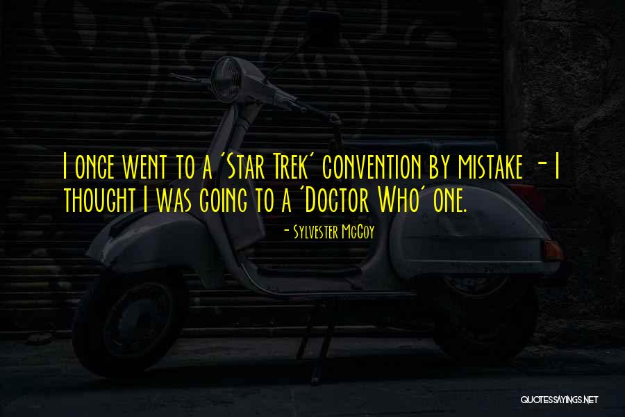 Mealtimes Quotes By Sylvester McCoy Mealtimes Quotes By Sylvester McCoy
