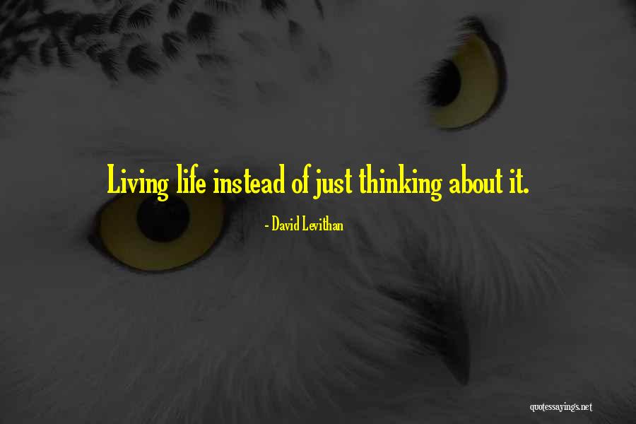 Mealworms Life Quotes By David Levithan