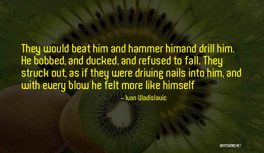 Mealy Tomatoes Quotes By Ivan Vladislavic Mealy Tomatoes Quotes By Ivan Vladislavic