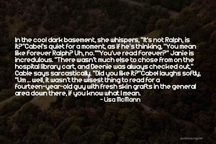 Mean 3 Quotes By Lisa McMann Mean 3 Quotes By Lisa McMann