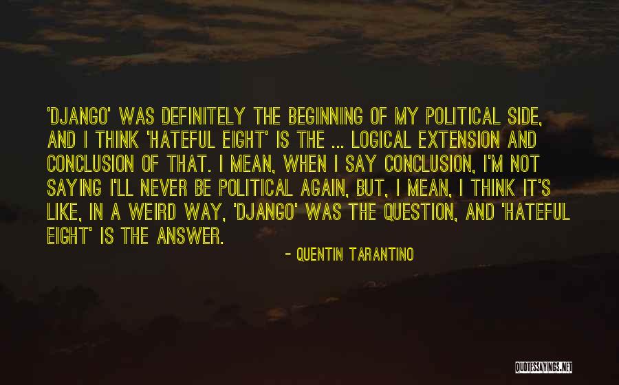 Mean And Hateful Quotes By Quentin Tarantino Mean And Hateful Quotes By Quentin Tarantino