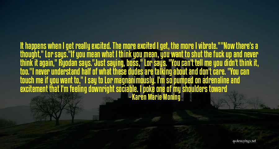Mean Boss Quotes By Karen Marie Moning Mean Boss Quotes By Karen Marie Moning