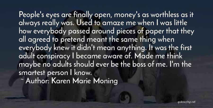Mean Boss Quotes By Karen Marie Moning