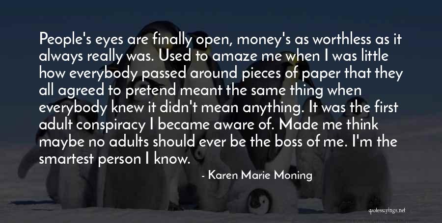 Mean Boss Quotes By Karen Marie Moning