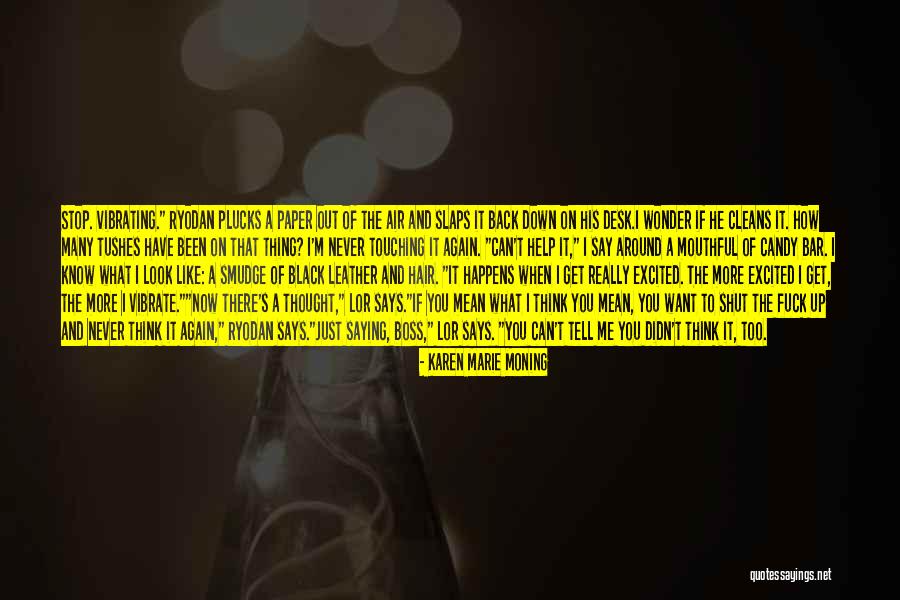 Mean Boss Quotes By Karen Marie Moning Mean Boss Quotes By Karen Marie Moning