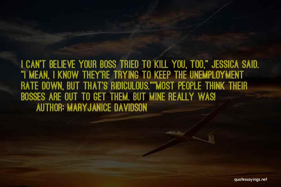 Mean Boss Quotes By MaryJanice Davidson