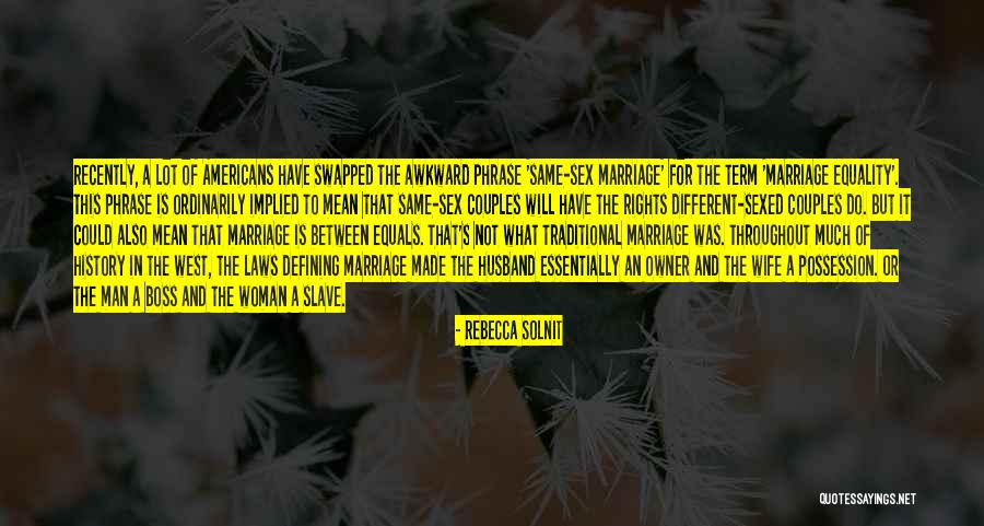 Mean Boss Quotes By Rebecca Solnit Mean Boss Quotes By Rebecca Solnit