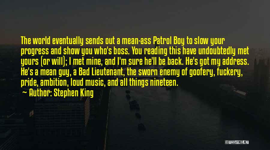 Mean Boss Quotes By Stephen King
