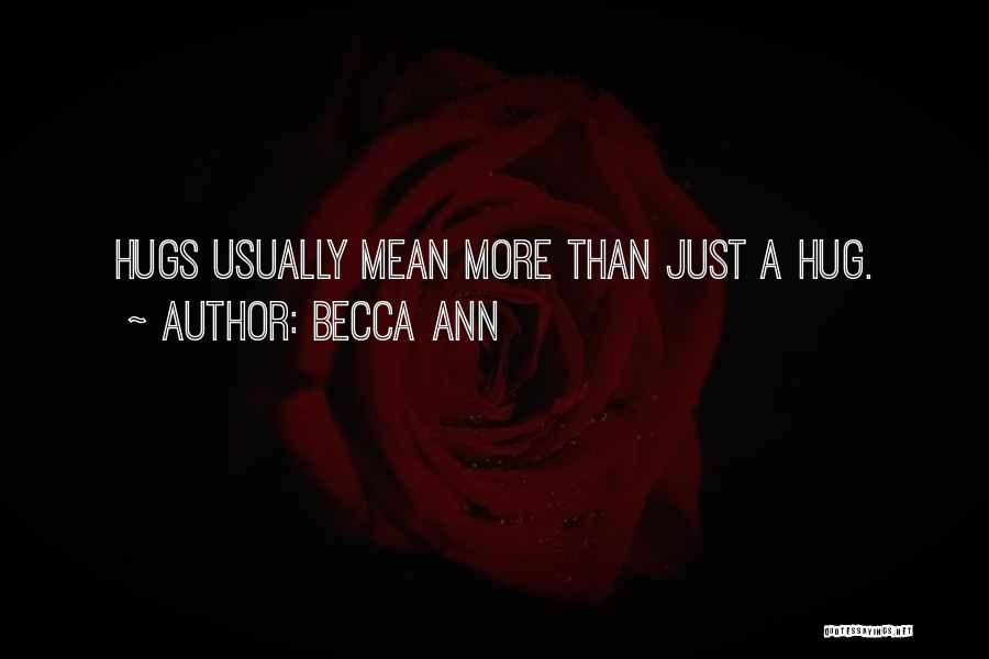 Mean But Cute Love Quotes By Becca Ann