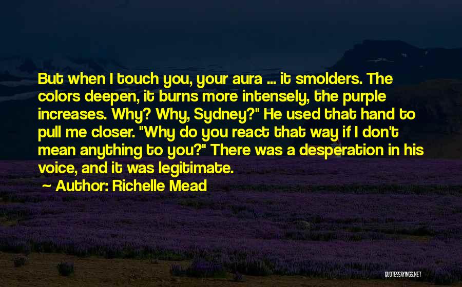 Mean But Cute Love Quotes By Richelle Mead