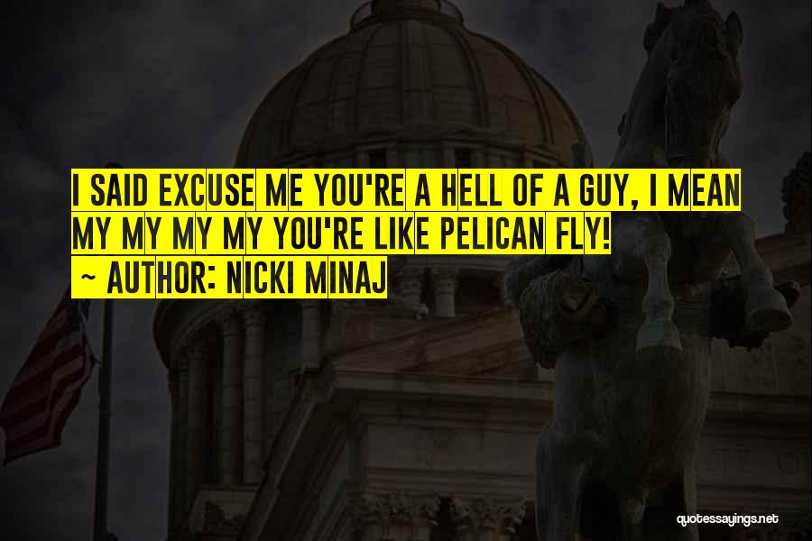 Mean But Flirty Quotes By Nicki Minaj