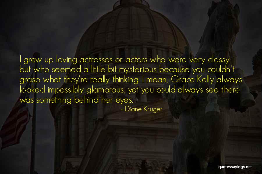 Mean But Loving Quotes By Diane Kruger