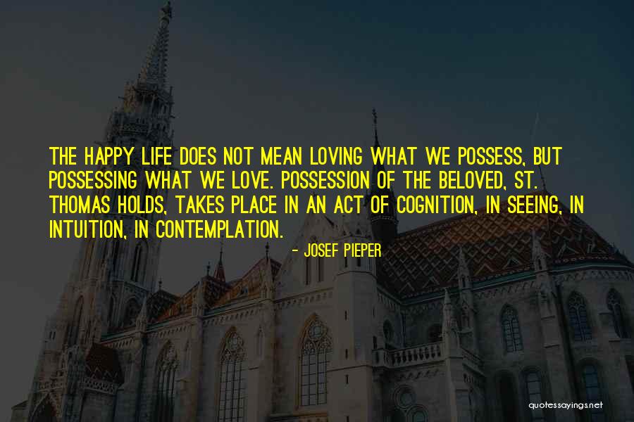 Mean But Loving Quotes By Josef Pieper