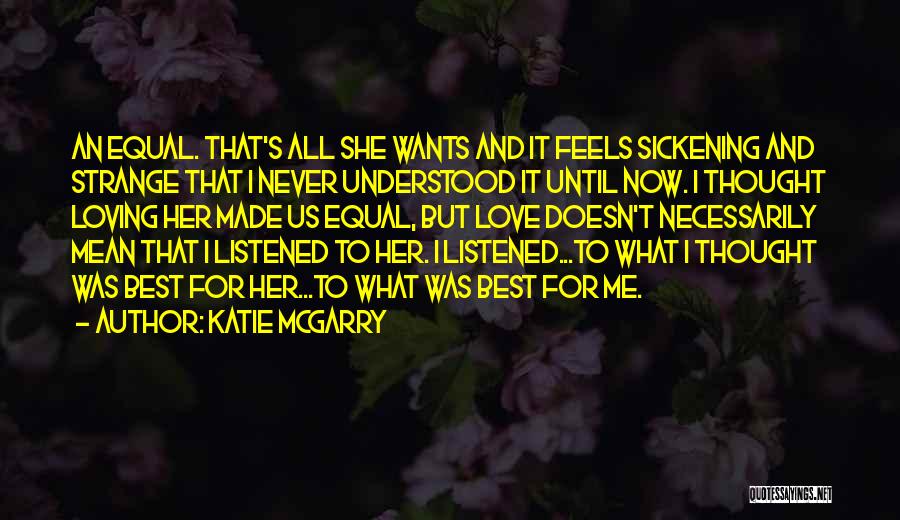 Mean But Loving Quotes By Katie McGarry