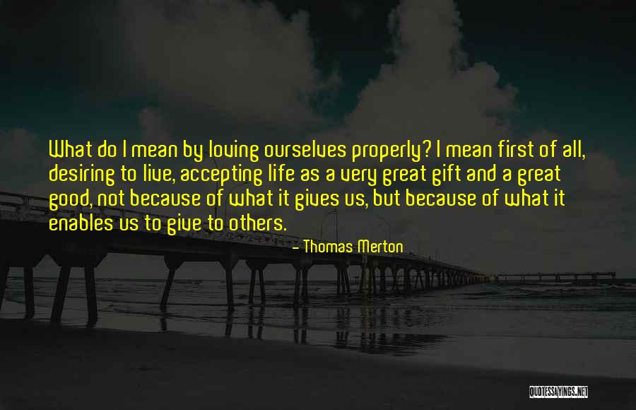 Mean But Loving Quotes By Thomas Merton