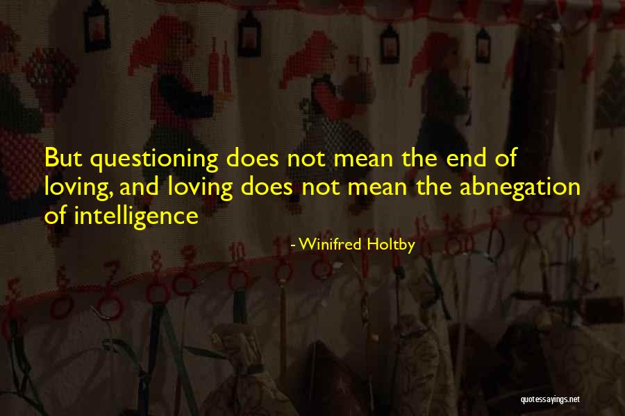 Mean But Loving Quotes By Winifred Holtby