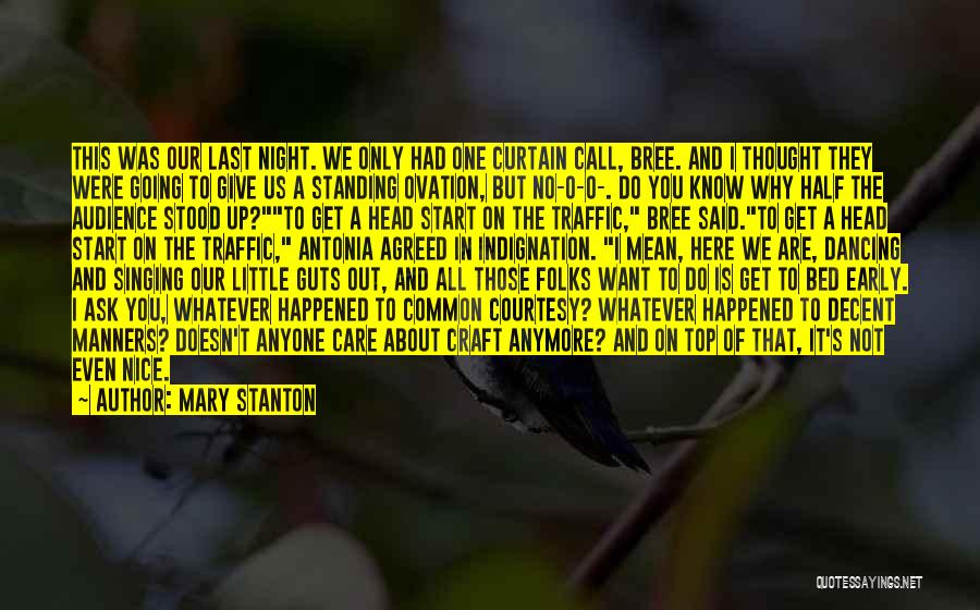 Mean But Nice Quotes By Mary Stanton