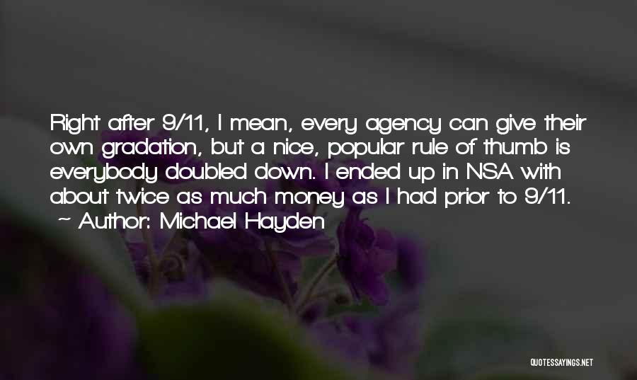 Mean But Nice Quotes By Michael Hayden