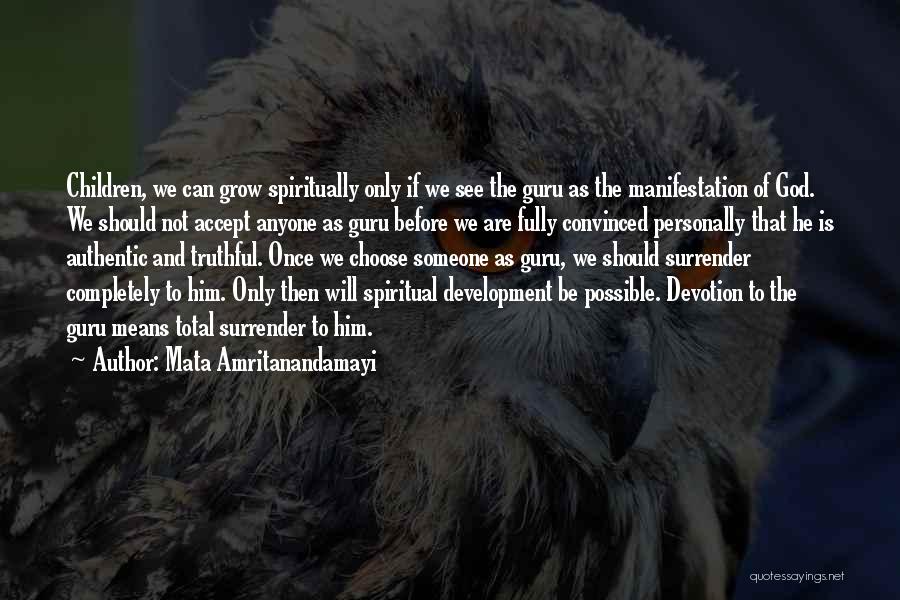 Mean But Truthful Quotes By Mata Amritanandamayi