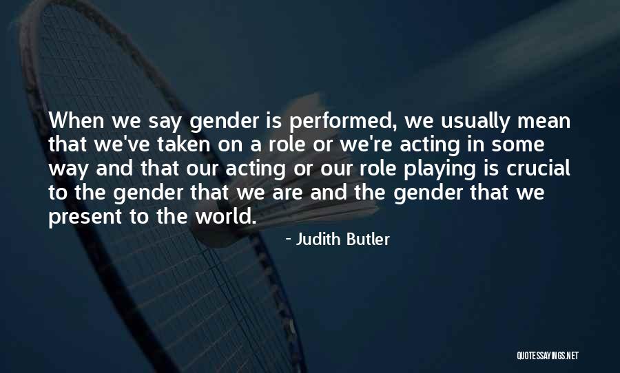 Mean Butler Quotes By Judith Butler Mean Butler Quotes By Judith Butler