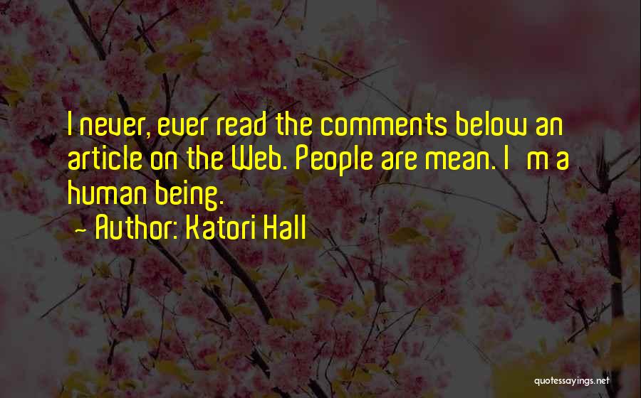 Mean Comments Quotes By Katori Hall