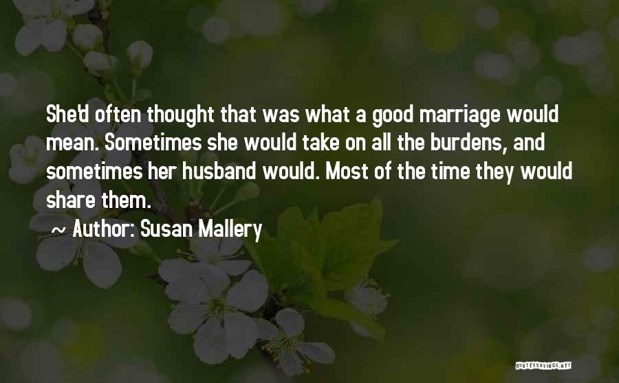 Mean Ex Husband Quotes By Susan Mallery