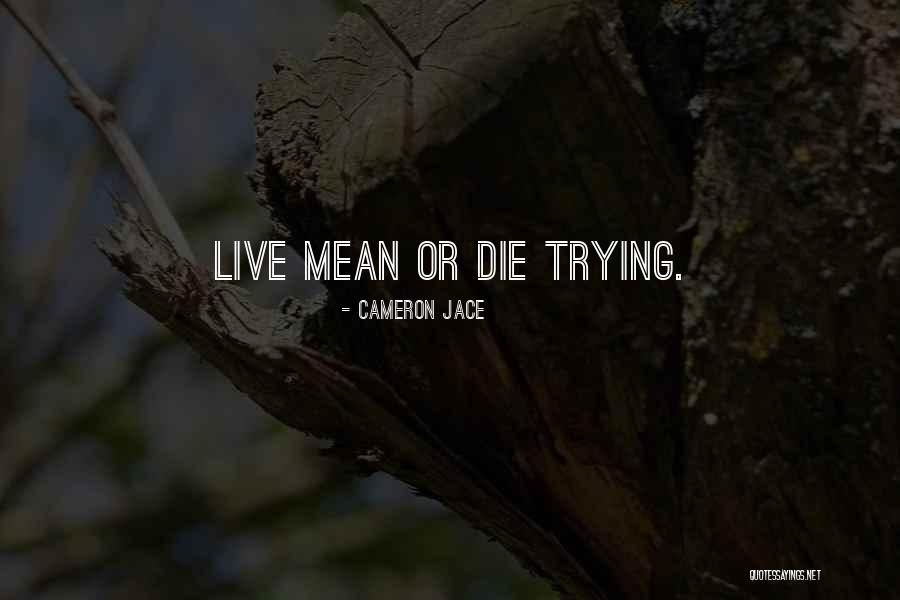 Mean Funny Quotes By Cameron Jace Mean Funny Quotes By Cameron Jace
