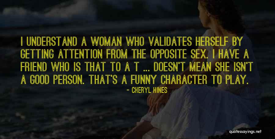 Mean Funny Quotes By Cheryl Hines Mean Funny Quotes By Cheryl Hines