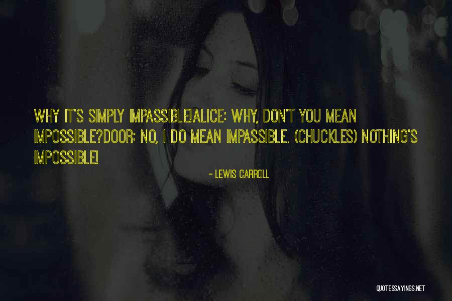 Mean Funny Quotes By Lewis Carroll Mean Funny Quotes By Lewis Carroll