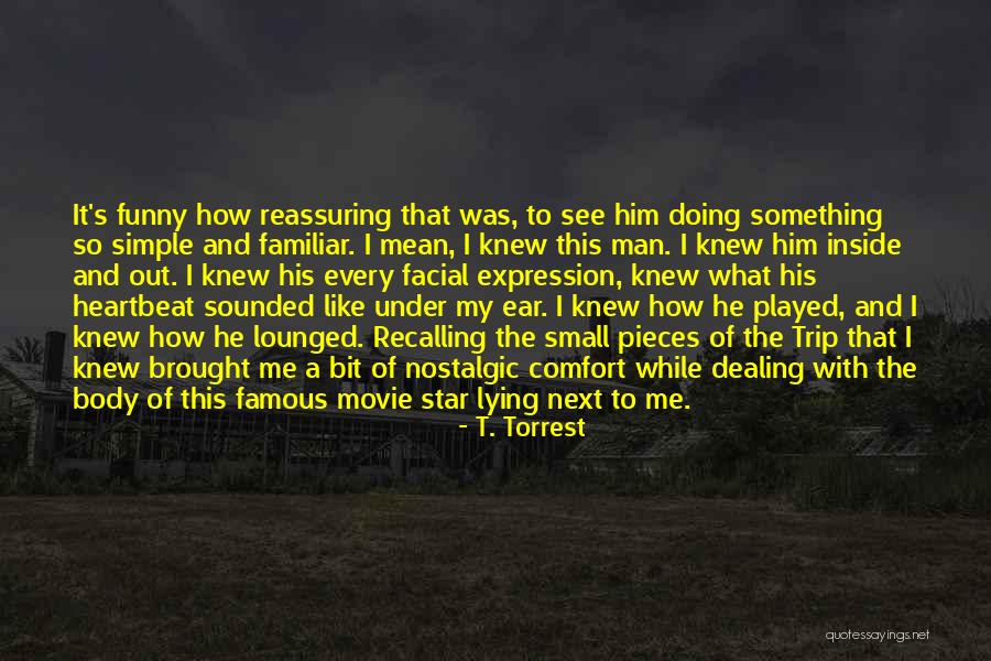 Mean Funny Quotes By T. Torrest Mean Funny Quotes By T. Torrest