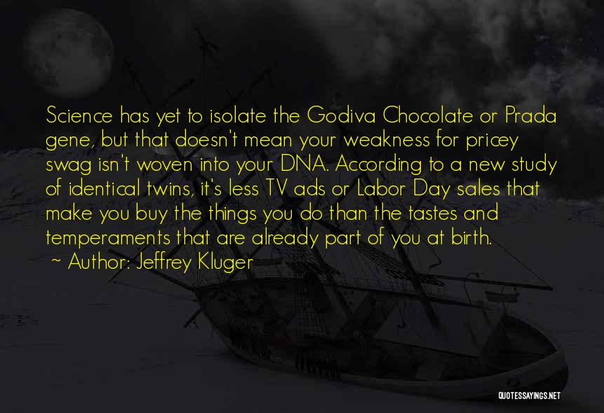 Mean Gene Quotes By Jeffrey Kluger