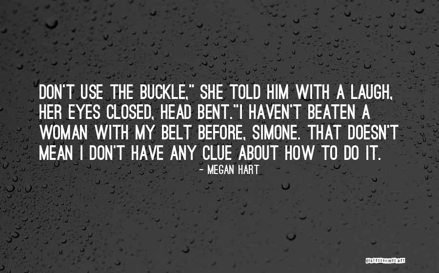 Mean How To Do Quotes By Megan Hart Mean How To Do Quotes By Megan Hart