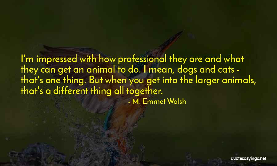 Mean How To Get Quotes By M. Emmet Walsh Mean How To Get Quotes By M. Emmet Walsh