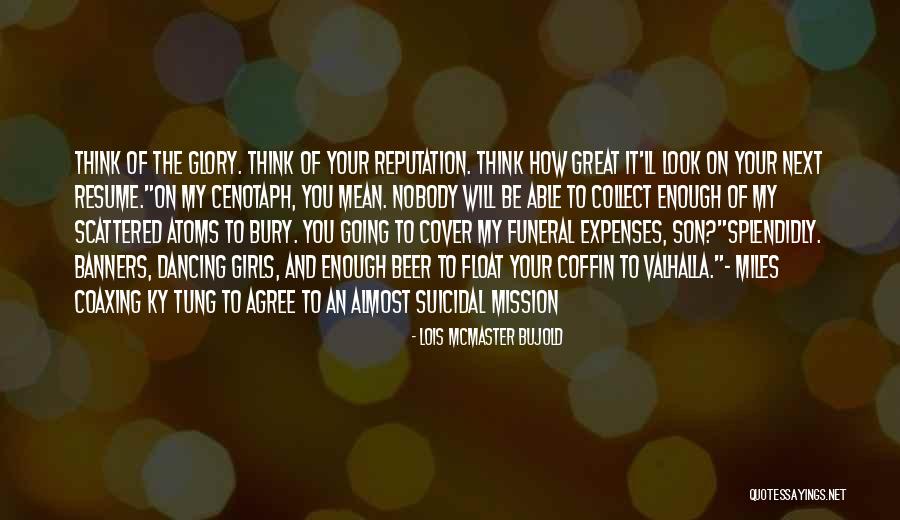 Mean How To Quotes By Lois McMaster Bujold Mean How To Quotes By Lois McMaster Bujold