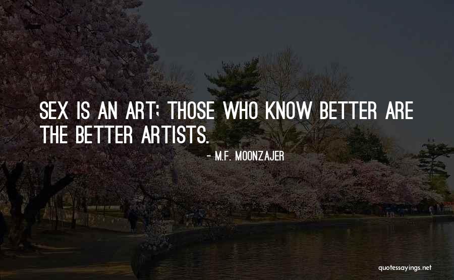 Mean Howbeit Quotes By M.F. Moonzajer Mean Howbeit Quotes By M.F. Moonzajer