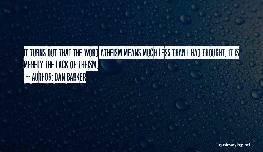 Mean Less Quotes By Dan Barker