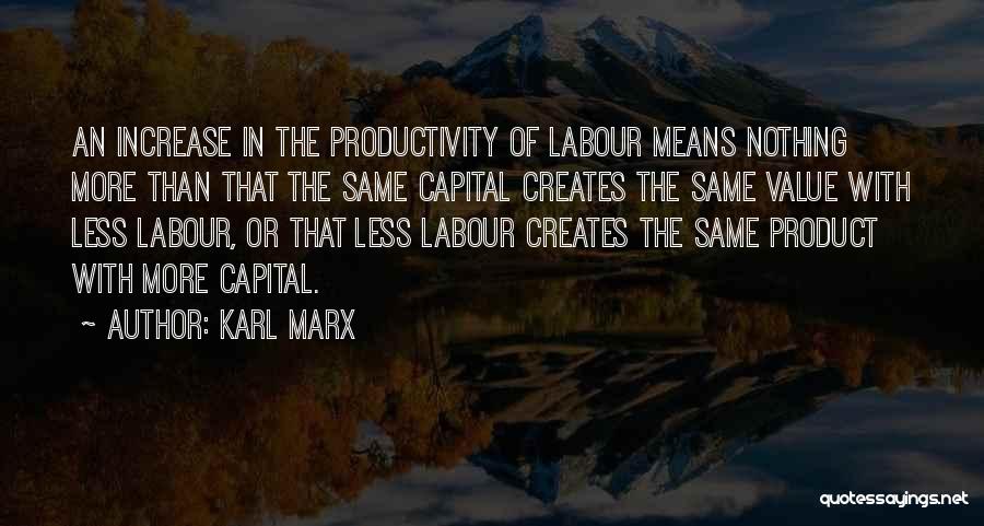 Mean Less Quotes By Karl Marx