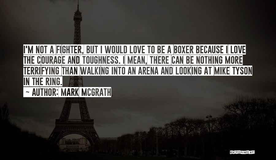 Mean Love Quotes By Mark McGrath