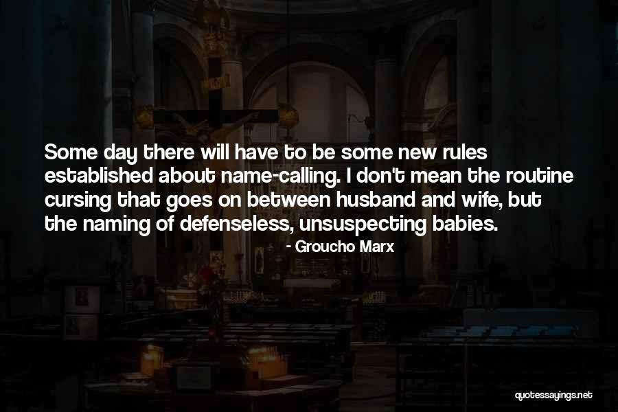 Mean Name Calling Quotes By Groucho Marx