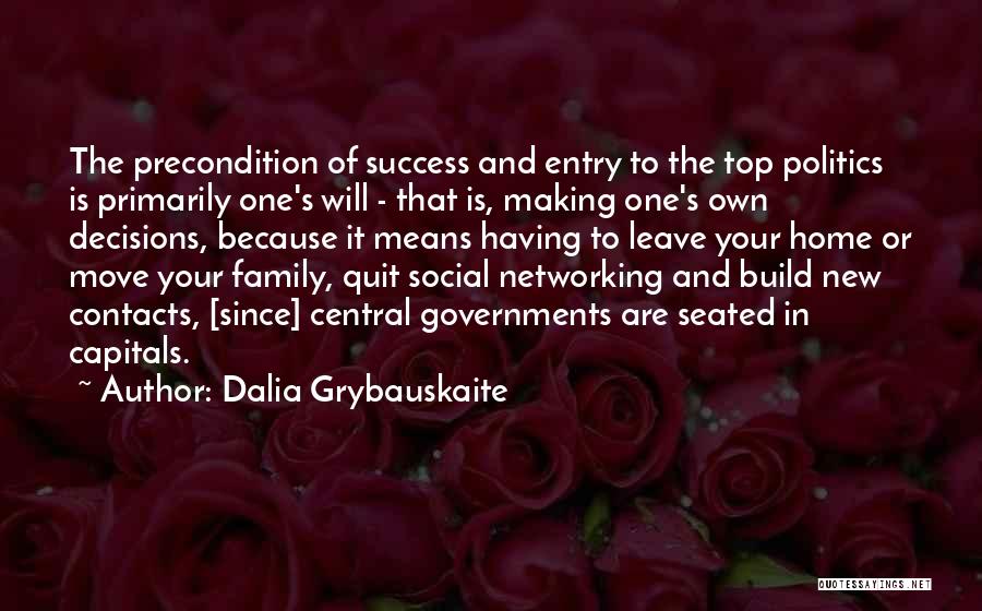 Mean Of Family Quotes By Dalia Grybauskaite