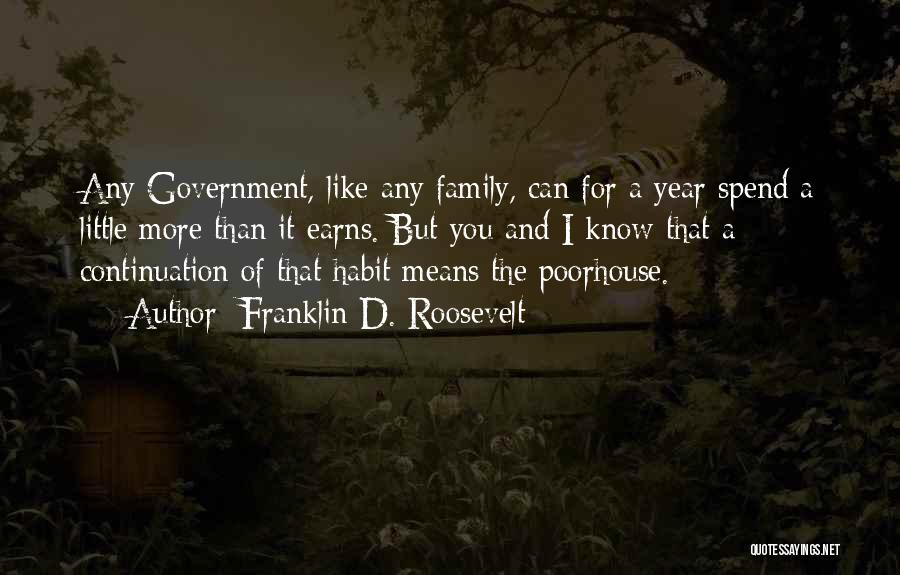 Mean Of Family Quotes By Franklin D. Roosevelt