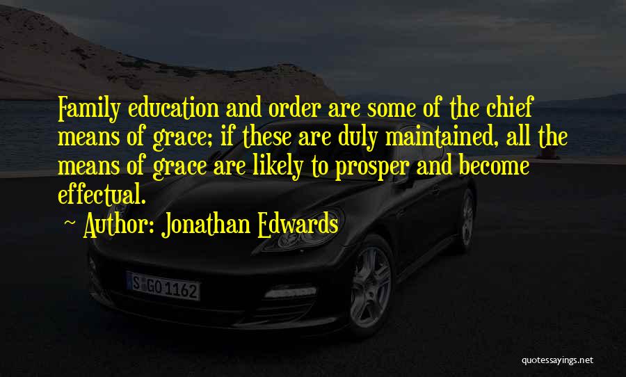 Mean Of Family Quotes By Jonathan Edwards