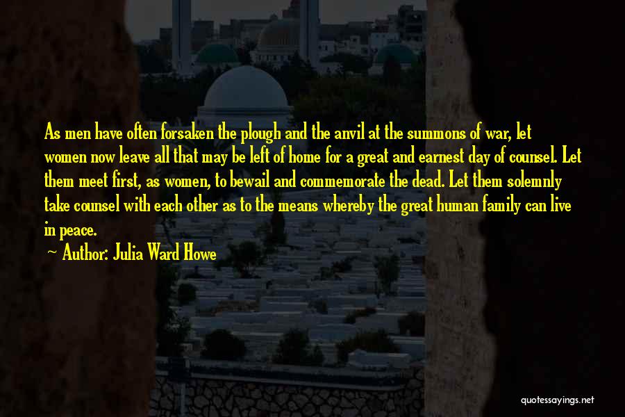 Mean Of Family Quotes By Julia Ward Howe